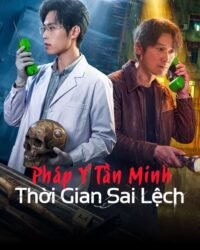 Pháp Y Tần Minh: Thời Gian Sai Lệch