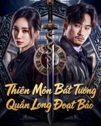 Thiên Môn Bát Tướng: Quần Long Đoạt Bảo