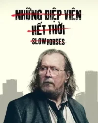 Những Điệp Viên Hết Thời (Phần 6)