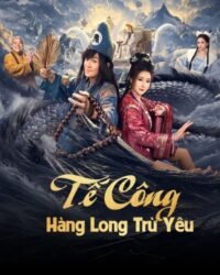 Tế Công: Hàng Long Trừ Yêu