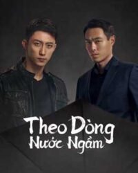 Theo Dòng Nước Ngầm (Phạt Tội 1)