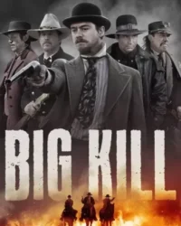 Thị Trấn Big Kill