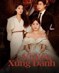 Vì Yêu Xứng Danh